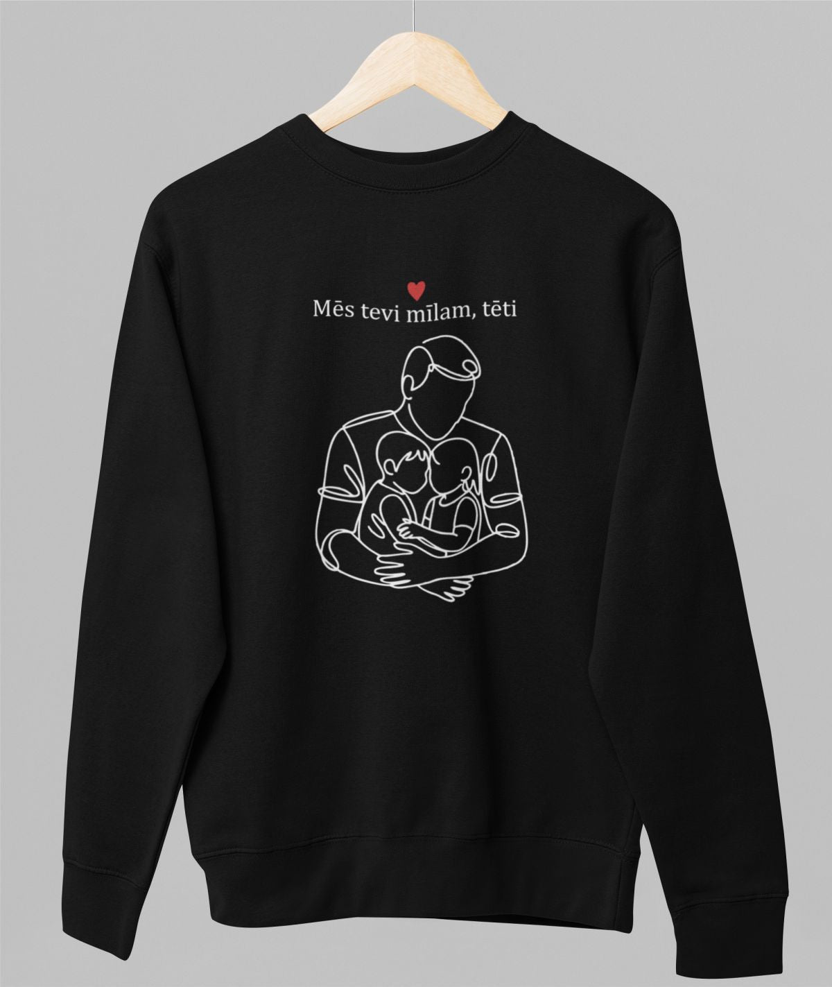 Melns UNISEX džemperis bez kapuces "Mēs tevi mīlam, tēti"