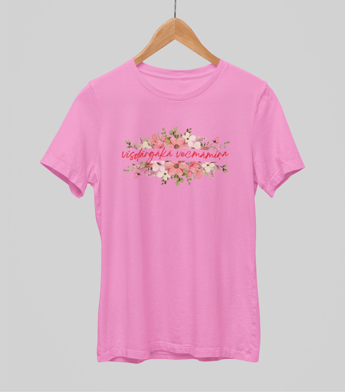 Rozā UNISEX krekli "Dārgākā vecmāmiņa"