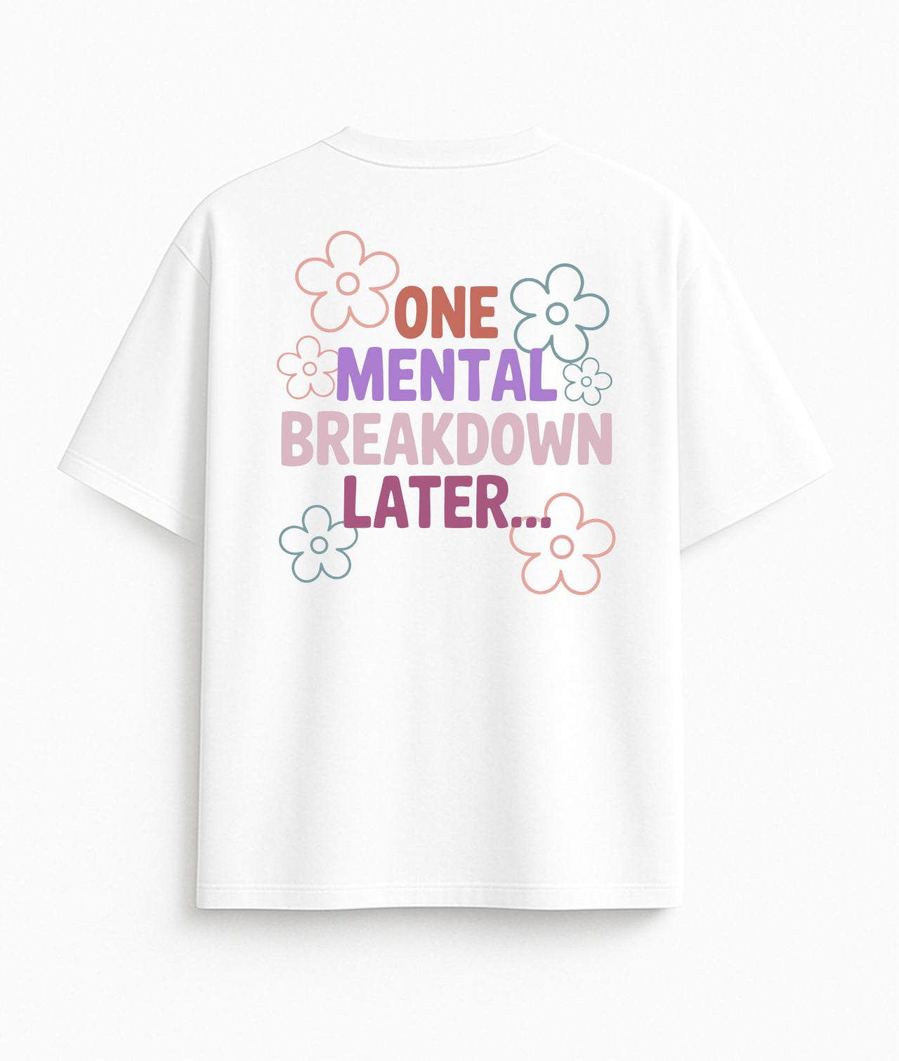 Oversized white T-shirt "Mental breakdown"