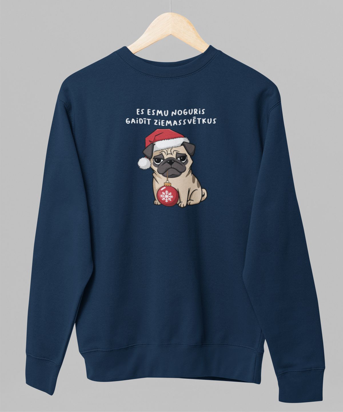 Zils UNISEX džemperis bez kapuces "Es esmu noguris gaidīt Ziemassvētkus"