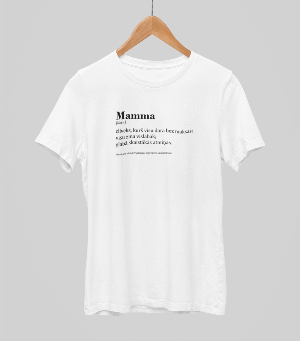 Balti UNISEX krekli "Mammas apraksts"